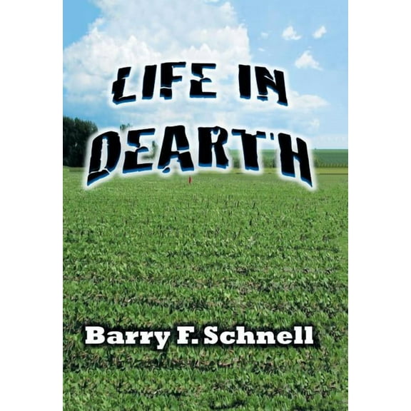 Life in Dearth (Hardcover)