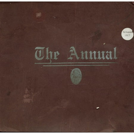 (Custom Reprint) Yearbook: 1917 Altoona High School - Horseshoe Yearbook (Altoona, PA)