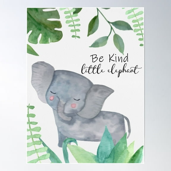 Be Kind Little Elephant Poster Wall Art, Modern Wall Decor For Living Room Bedroom, 8x12 UNFRAMED