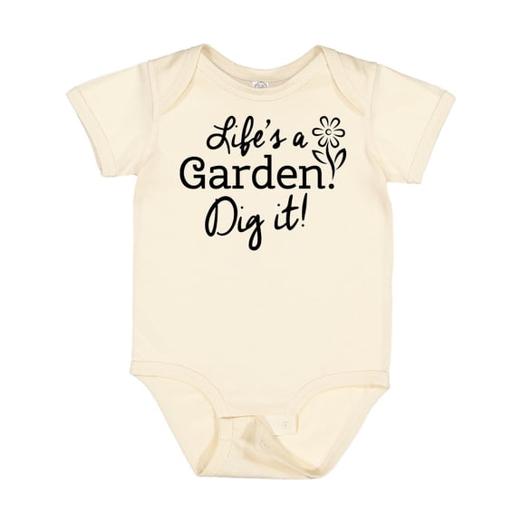 Inktastic Life's a Garden, Dig It Boys or Girls Baby Bodysuit
