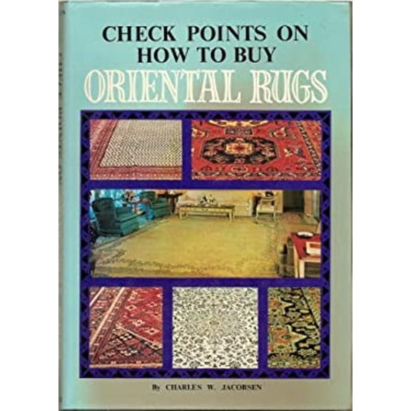 Pre-Owned Check points on how to buy oriental rugs (Hardcover) 0804807140