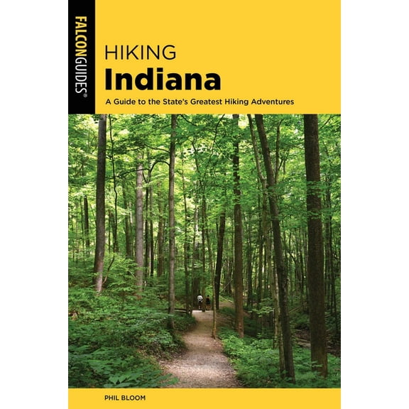 State Hiking Guides Hiking Indiana, (Paperback)