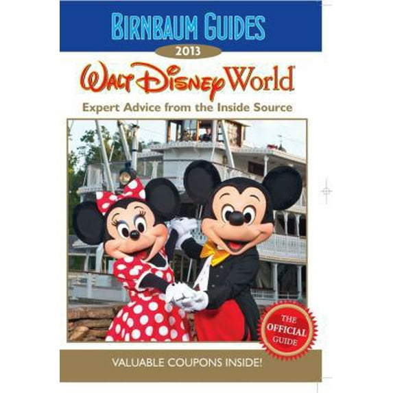 Pre-Owned Birnbaum's Walt Disney World 2013 (Birnbaum Guides) (Paperback) 1423152271 9781423152279