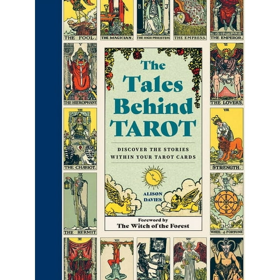 The Tales Behind Tarot : Discover the stories behind tarot cards (Hardcover)