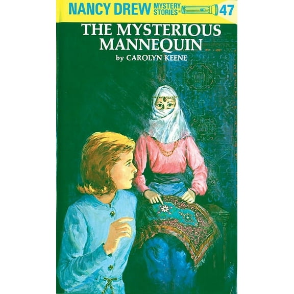Nancy Drew The Mysterious Mannequin, Book 47, (Hardcover)