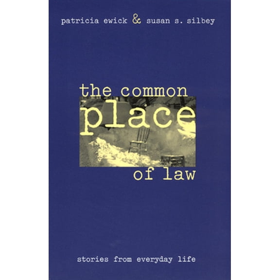 Pre-Owned The Common Place of Law: Stories from Everyday Life (Paperback) 0226227448 9780226227443