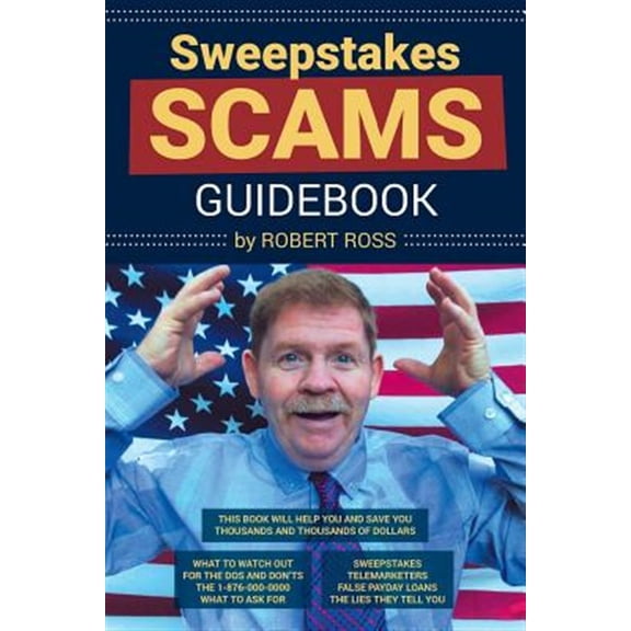 Pre-Owned Sweepstakes Scams Guidebook (Paperback)