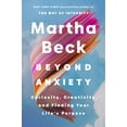 thumbnail image 1 of Beyond Anxiety: Curiosity, Creativity, and Finding Your Life's Purpose, 1 of 1