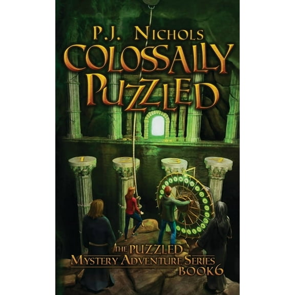 The Puzzled Mystery Adventure Colossally Puzzled (The Puzzled Mystery Adventure Series: Book 6), Book 6, (Paperback)