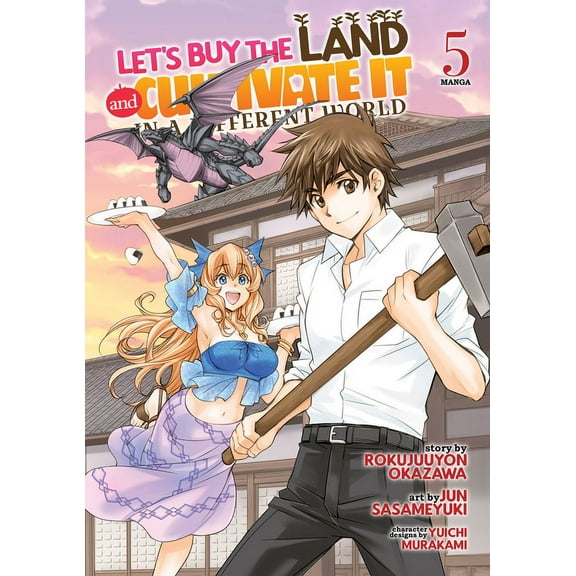Let's Buy the Land and Cultivate It in a Different World (Manga): Let's Buy the Land and Cultivate It in a Different World (Manga) Vol. 5 (Series #5) (Paperback)