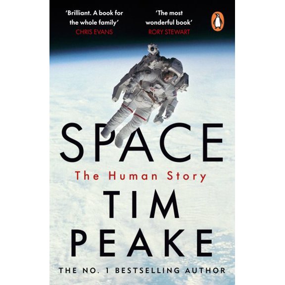 Pre-Owned Space : A thrilling human history by Britain's beloved astronaut Tim Peake (Paperback)
