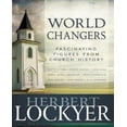 thumbnail image 1 of World Changers: Fascinating Figures from Church History, 1 of 1
