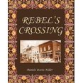 thumbnail image 1 of Rebel's Crossing, 1 of 1
