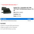 thumbnail image 2 of Ignition Coil - Compatible with 1988 - 1997 Ford F-53 Motorhome Chassis 7.5L V8 1989 1990 1991 1992 1993 1994 1995 1996, 2 of 2