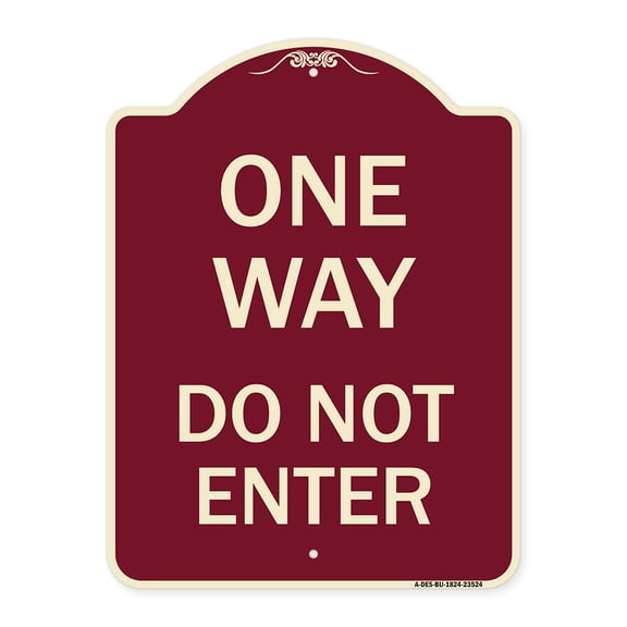 SignMission Designer Series Sign - One Way Do Not Enter | Burgundy 18" x 24" Heavy-Gauge Aluminum Architectural Sign | Protect Your Business & Municipality | Made in the USA