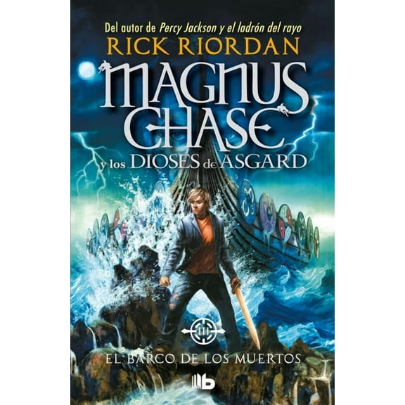Serie Magnus Chase y los Dioses de Asgar El Barco de Los Muertos / The Ship of the Dead, (Paperback)