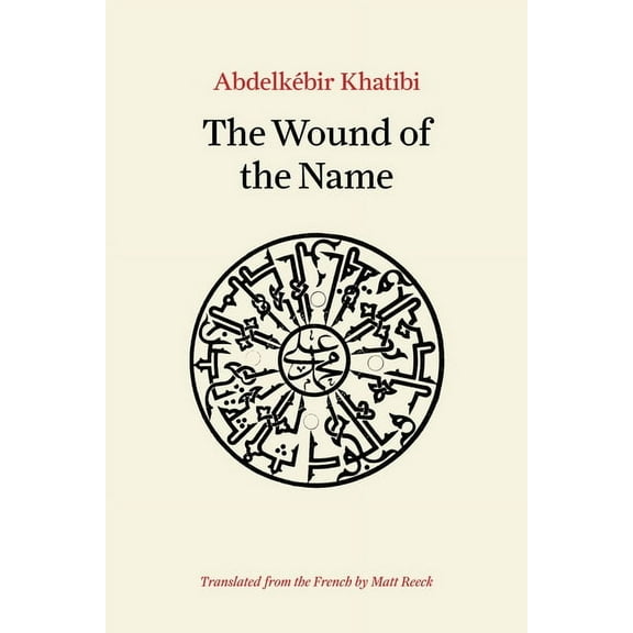 The Wound of the Name, (Paperback)
