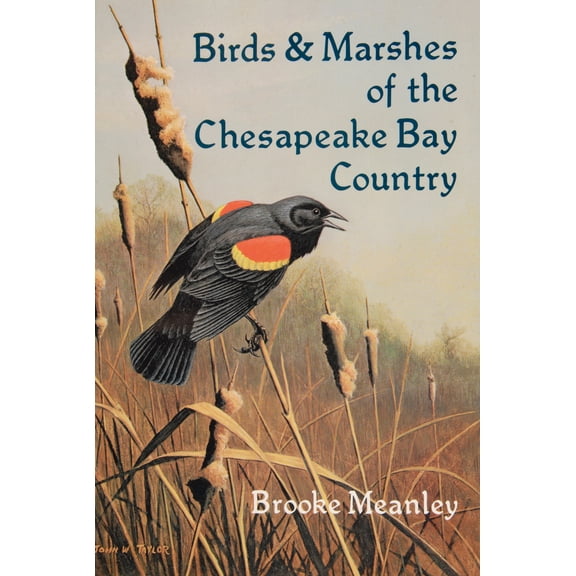 Pre-Owned Birds & Marshes of the Chesapeake Bay Country (Paperback) 0870332074 9780870332074