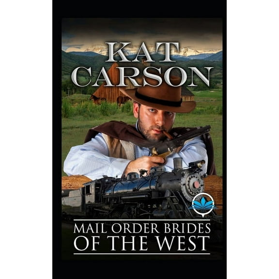Box Set Complete: Mail Order Brides of The West (Paperback)