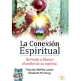 thumbnail image 1 of LA CONEXION ESPIRITUAL (INCLUYE CD) ARKANO BOOKS PRINCESA MARTHA LOUISE, 1 of 2