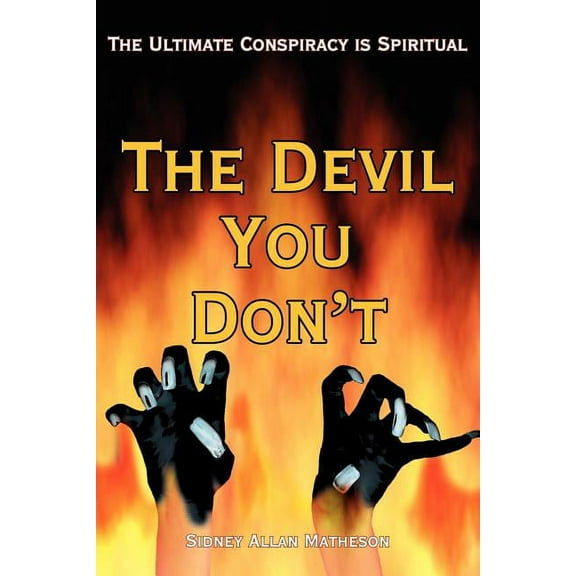 The Devil You Don't, (Paperback)