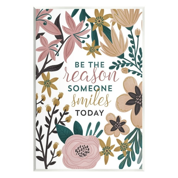 Stupell Industries Be the Reason Phrase Botanical & Floral Painting Unframed Art Print Wall Art, 10 x 15
