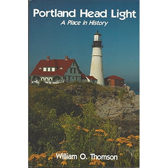 Pre-Owned Portland Head Light: A Place in History, 9780965205597, 0965205592, Paperback, First Edition edition