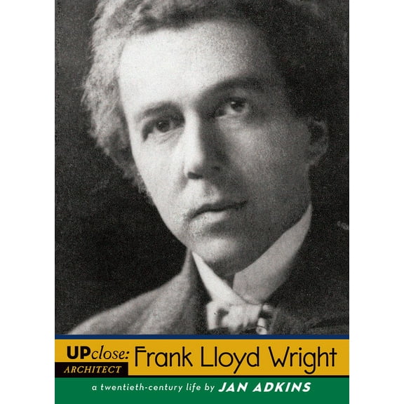 Up Close: Frank Lloyd Wright : A Twentieth-Century Life (Paperback)