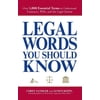 Legal Words You Should Know: Over 1,000 Essential Terms to Understand Contracts, Wills, and the Legal System, (Paperback)