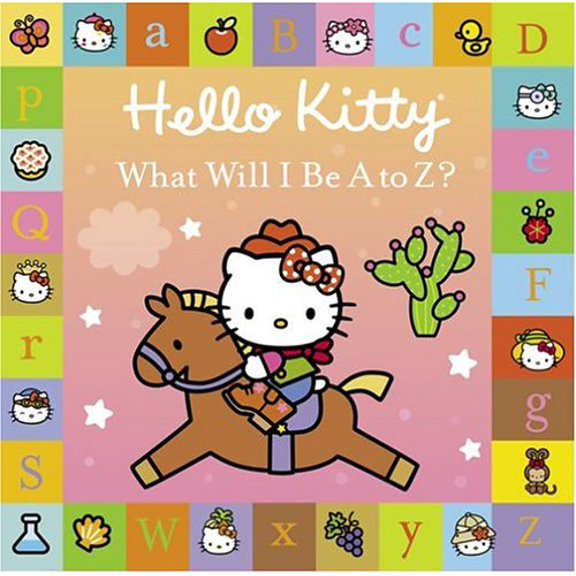 Pre-Owned Hello Kitty : What Will I Be A to Z? Board Book (Unknown) 0810958503 9780810958500