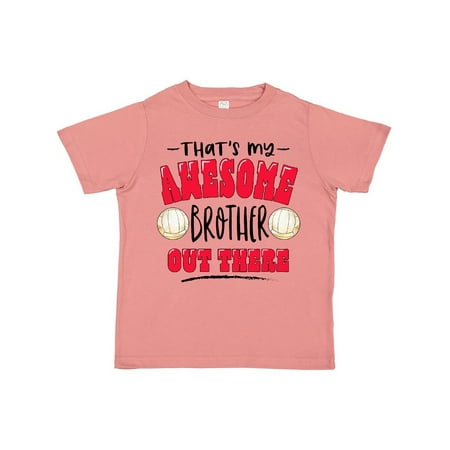 

Inktastic That s My Awesome Brother Out There with Volleyballs Gift Toddler Boy or Toddler Girl T-Shirt
