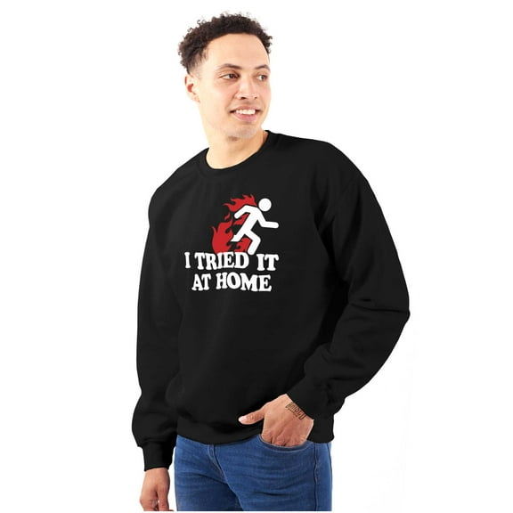Tried It Home Nerd Science Project Sweatshirt for Men or Women Brisco Brands S