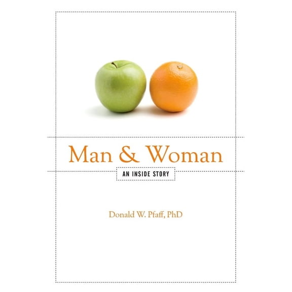 Man and Woman (Hardcover) by Donald W Pfaff Phd