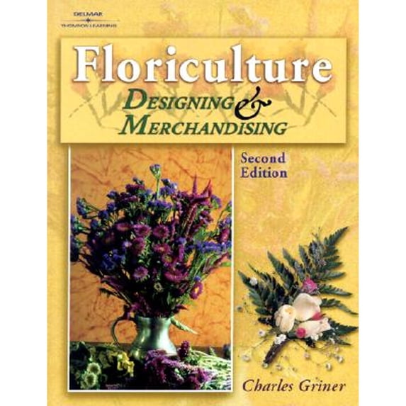 Pre-Owned Floriculture : Designing and Merchandising (Edition 2) (Hardcover)