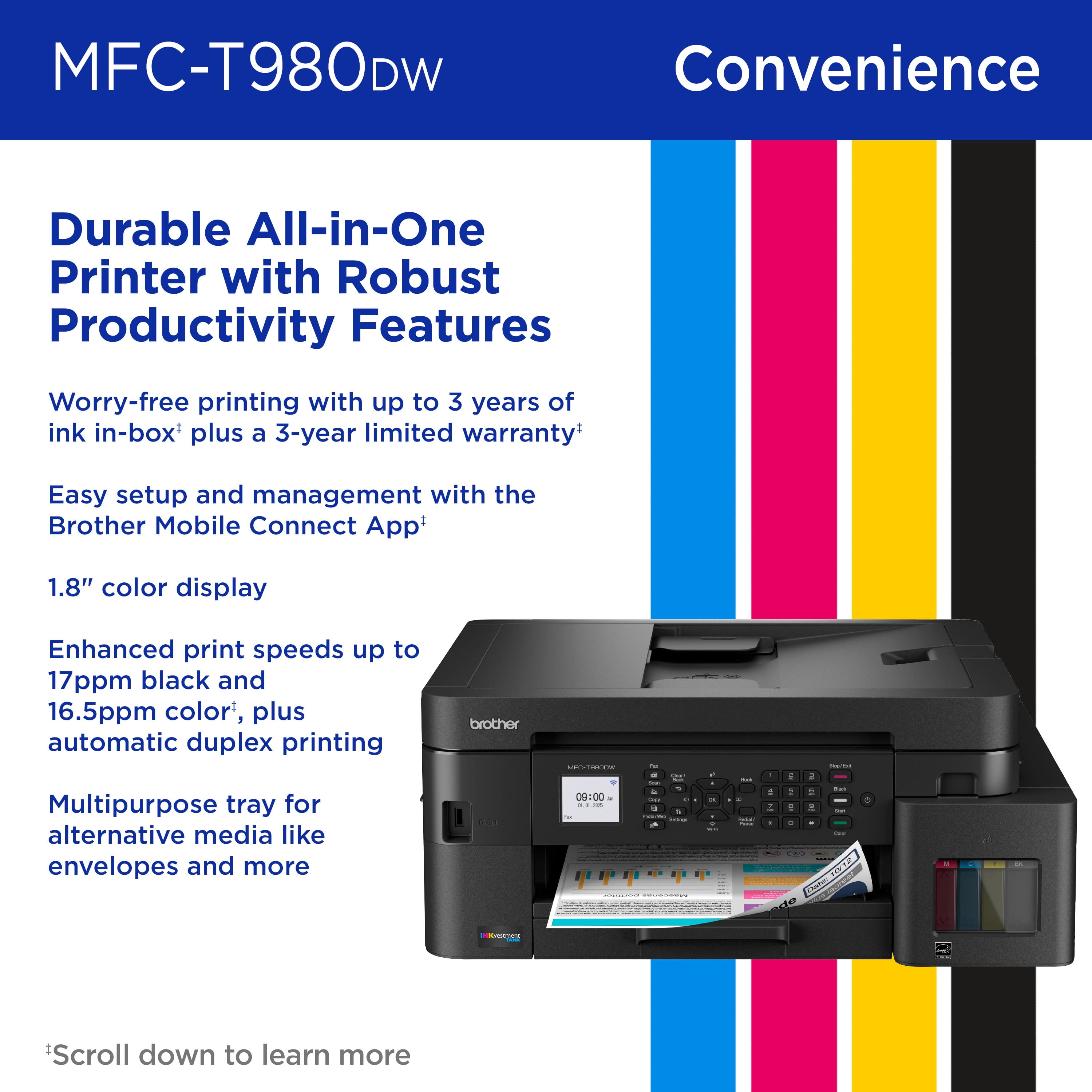 Brother INKvestment Tank 980 MFC-T980DW Wireless and Ethernet Color Inkjet All-in-One Printer with Multipurpose Tray and Up to 3 Years of Ink In-Box and 3-year Limited Warranty