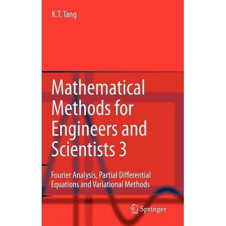 Mathematical Methods for Engineers and Scientists 3: Fourier Analysis Partial Differential Equations and Variational Me (Hardcover)