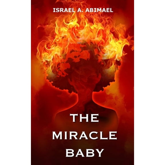 The Miracle Baby, (Paperback)