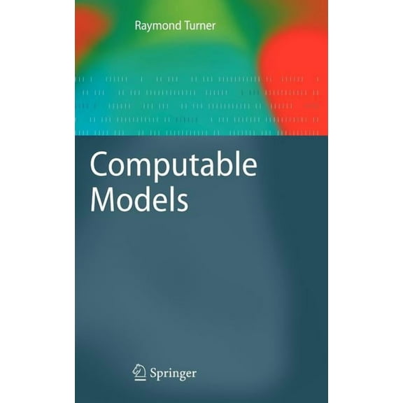 Computable Models, (Hardcover)