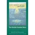 thumbnail image 2 of Sources of American Indian Oral Literatu The Oneida Creation Story, (Paperback), 2 of 2