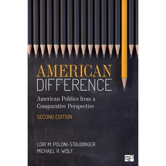 American Difference: A Guide to American Politics in Comparative Perspective, (Paperback)