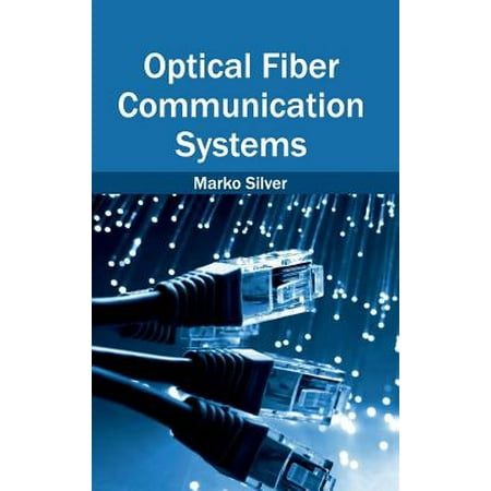- Optical Fiber Communication Systems
