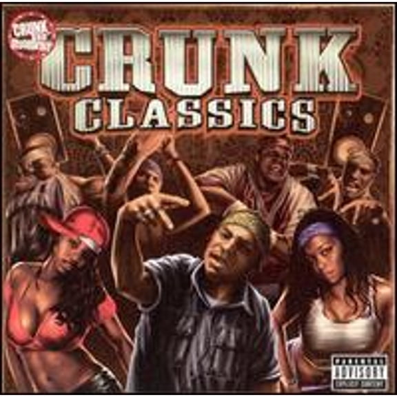 Crunk Classics (CD) by Various Artists