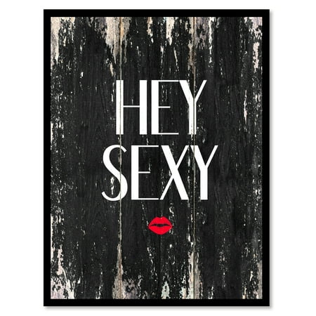 Hey Sexy Quote Saying Black Canvas Print Picture Frame Home Decor Wall Art Gift Ideas 13