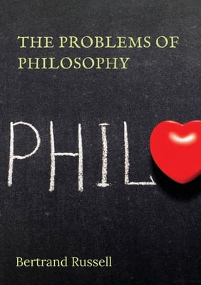 Pre-Owned The Problems of Philosophy: a 1912 book by the philosopher Bertrand Russell, in which the author attempts to create a brief and accessible guide t (Paperback) 2382746033 9782382746035