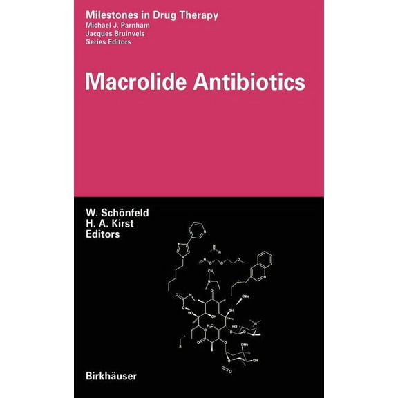 Milestones in Drug Therapy Macrolide Antibiotics, (Hardcover)