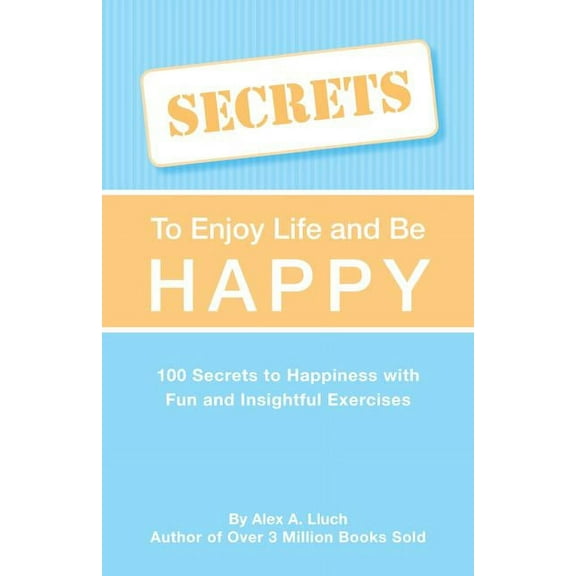 Secrets to Love Life & Be Happy (Other)