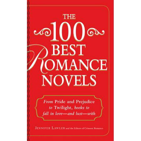 The 100 Best Romance Novels - eBook (The Best Romance Novels)