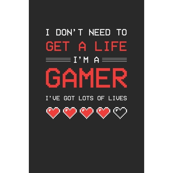 I don't need to get a life I am a gamer: Paper Games Hangman (6x9 Inches) with 120 Pages (Paperback)
