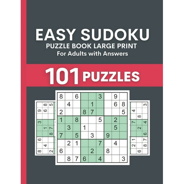 easy sudoku puzzle book large print for adults 101 easy level challenge sudoku puzzles book with answers for adults paperback walmart com