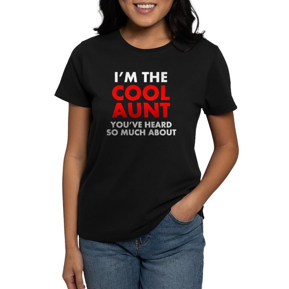 CafePress - Im The Cool Aunt T Shirt - Women's Traditional Fit Dark T-Shirt